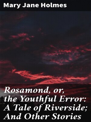 cover image of Rosamond, or, the Youthful Error